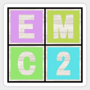 E = MC2 Magnet